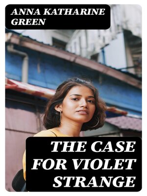 cover image of The Case for Violet Strange